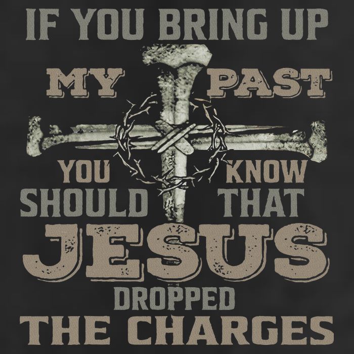 If You Bring Up My Past You Should Know That Jesus Dropped Cool Comfort Performance Bucket Hat