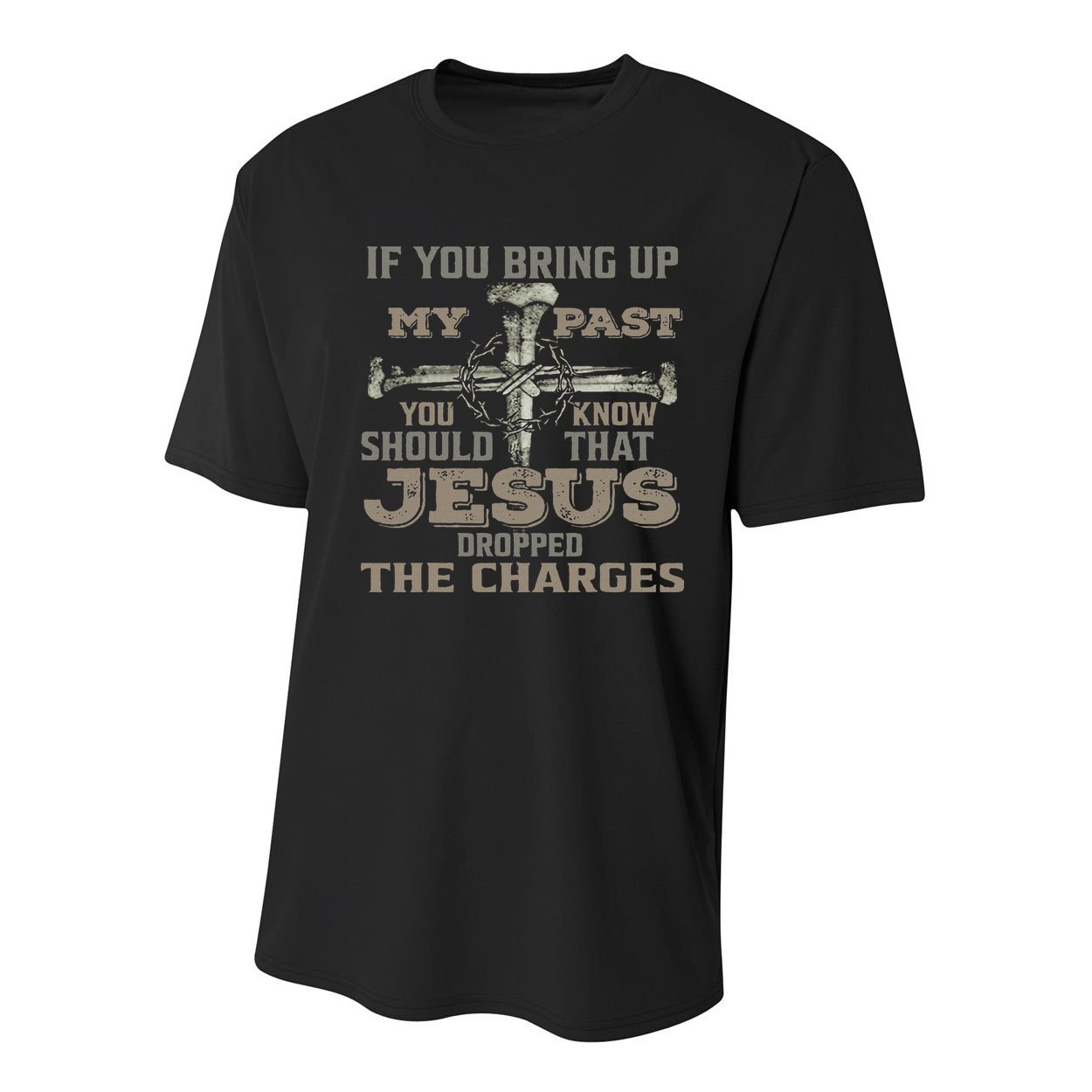 If You Bring Up My Past You Should Know That Jesus Dropped Youth Performance Sprint T-Shirt