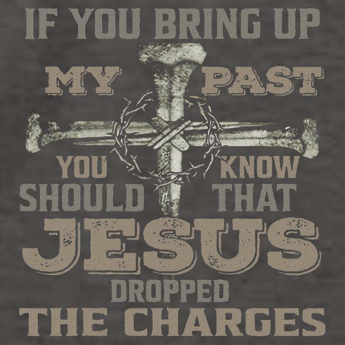 If You Bring Up My Past You Should Know That Jesus Dropped Vector Backpack