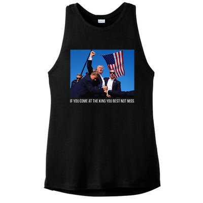 If You Come At The King You Best Donald Trump After Shooting Ladies PosiCharge Tri-Blend Wicking Tank