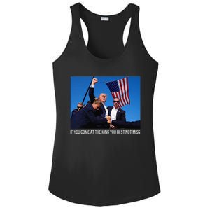 If You Come At The King You Best Donald Trump After Shooting Ladies PosiCharge Competitor Racerback Tank