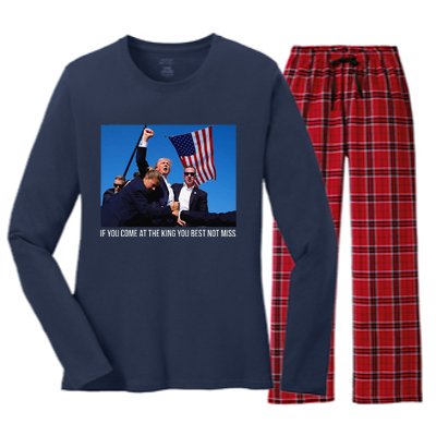 If You Come At The King You Best Donald Trump After Shooting Women's Long Sleeve Flannel Pajama Set 