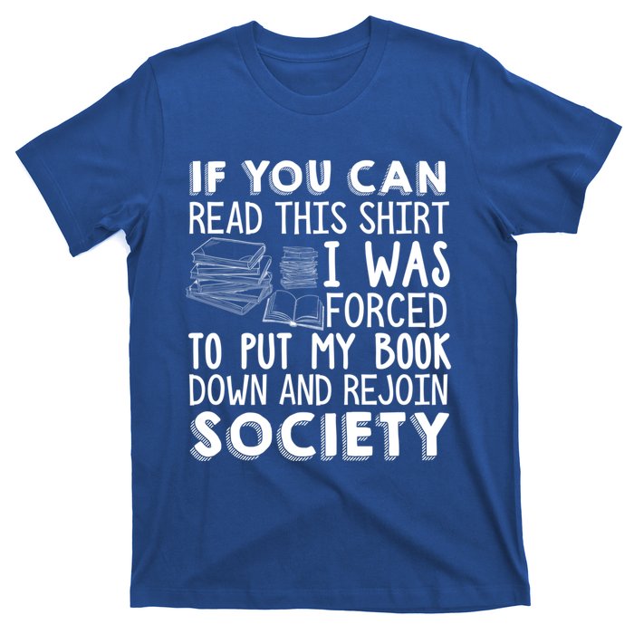 If You Can Read This Book Lovers Novel Reading Funny Gift T-Shirt