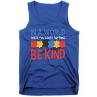 If You Can Be Anything Be Kind Autism Awareness Funny Gift Tank Top