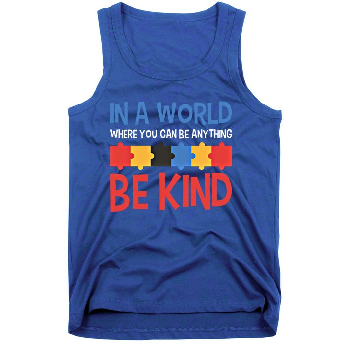 If You Can Be Anything Be Kind Autism Awareness Funny Gift Tank Top