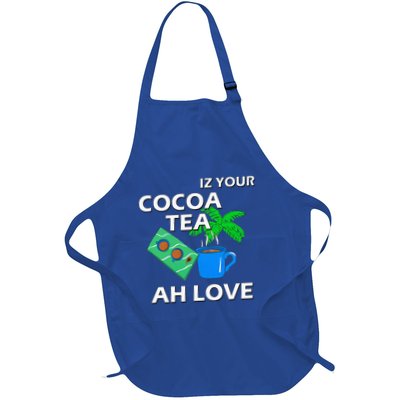 Iz Your Cocoa Tea Ah Love Full-Length Apron With Pockets