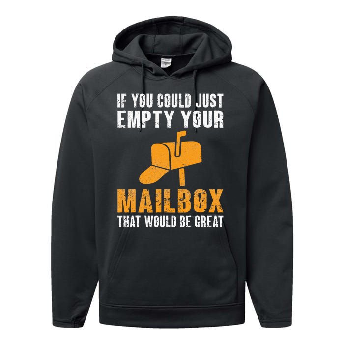 If You Could Just Empty Your Mailbox Funny Postal Employee Performance Fleece Hoodie