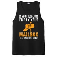 If You Could Just Empty Your Mailbox Funny Postal Employee PosiCharge Competitor Tank