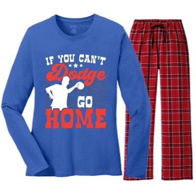 If You Can't Dodge Go Home Dodgeball Dodgeballer Sport Lover Gift Women's Long Sleeve Flannel Pajama Set 