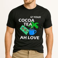 Iz Your Cocoa Tea Ah Love Cooling Performance Crew T-Shirt