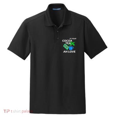 Iz Your Cocoa Tea Ah Love Dry Zone Grid Polo