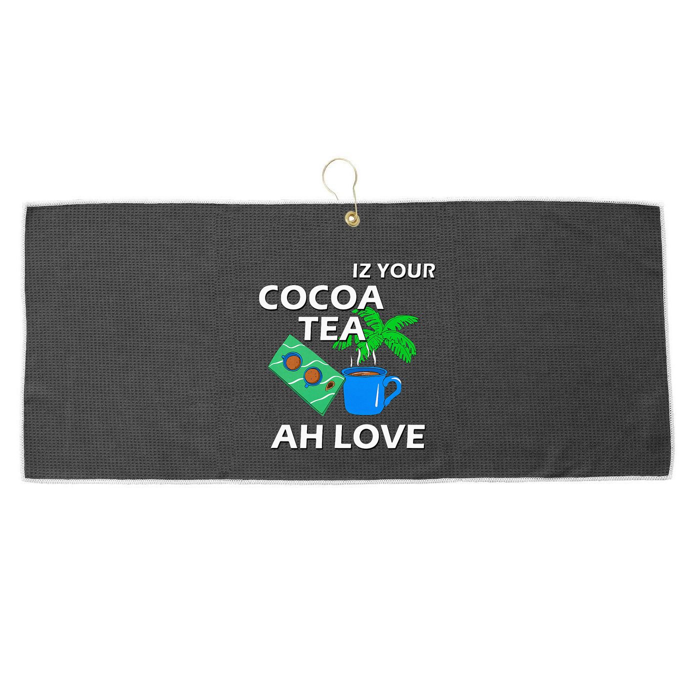 Iz Your Cocoa Tea Ah Love Large Microfiber Waffle Golf Towel