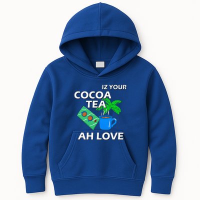 Iz Your Cocoa Tea Ah Love Kids Hoodie