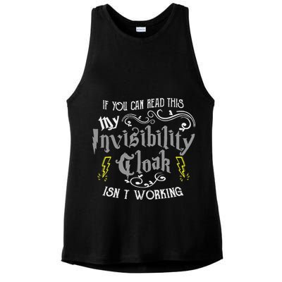 If You Can Read This My Invisibility Cloak Isn't Working Fun Ladies PosiCharge Tri-Blend Wicking Tank