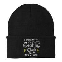 If You Can Read This My Invisibility Cloak Isn't Working Fun Beanie