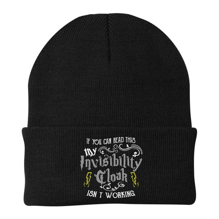 If You Can Read This My Invisibility Cloak Isn't Working Fun Beanie