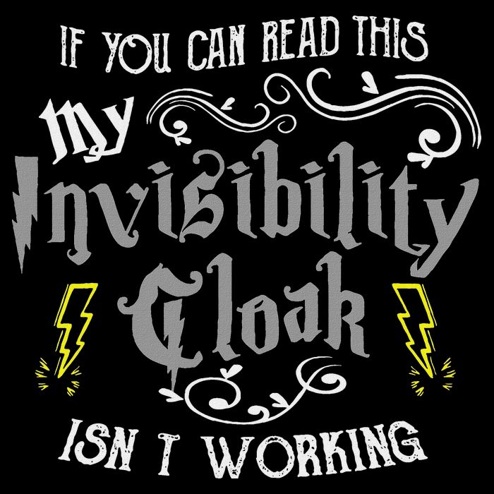 If You Can Read This My Invisibility Cloak Isn't Working Fun Flatbill Hat