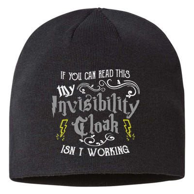 If You Can Read This My Invisibility Cloak Isn't Working Fun Sustainable Beanie