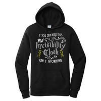 If You Can Read This My Invisibility Cloak Isn't Working Fun Women's Pullover Hoodie