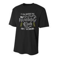 If You Can Read This My Invisibility Cloak Isn't Working Fun Youth Performance Sprint T-Shirt