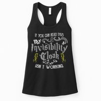 If You Can Read This My Invisibility Cloak Isn't Working Fun Womens Tank Top