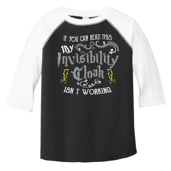 If You Can Read This My Invisibility Cloak Isn't Working Fun Toddler Fine Jersey T-Shirt