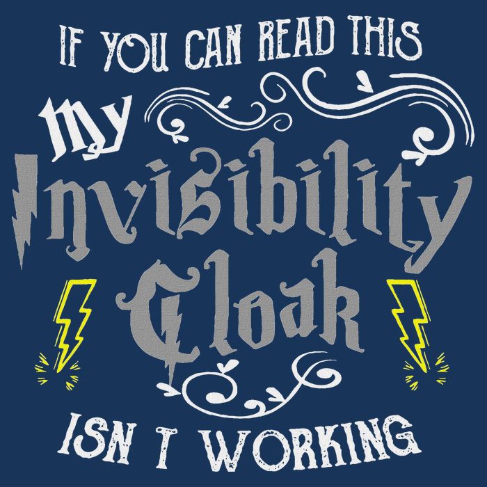 If You Can Read This My Invisibility Cloak Isn't Working Fun Infant Baby Jersey Bodysuit