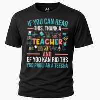 If You Can Read This Thank A Teacher Funny Teacher Cooling Performance Crew T-Shirt