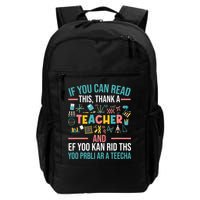 If You Can Read This Thank A Teacher Funny Teacher Backpack
