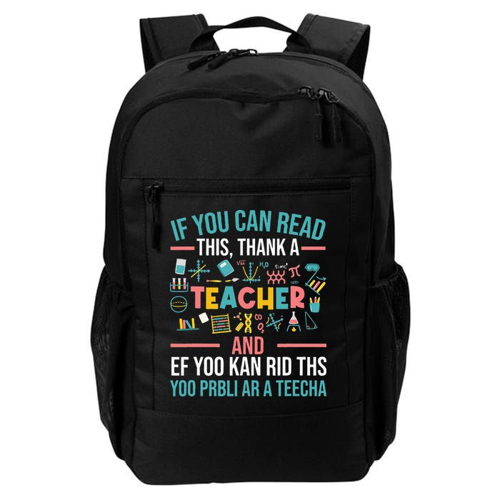 If You Can Read This Thank A Teacher Funny Teacher Backpack