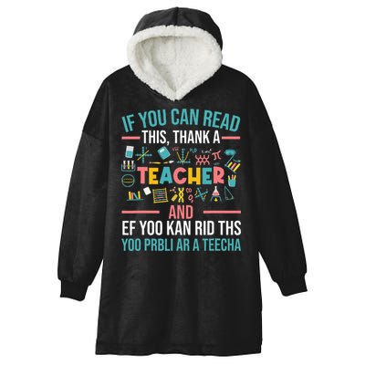 If You Can Read This Thank A Teacher Funny Teacher Hooded Wearable Blanket