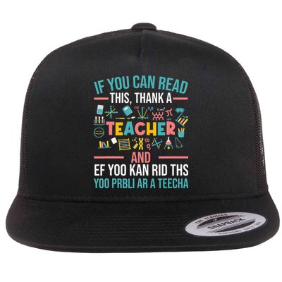 If You Can Read This Thank A Teacher Funny Teacher Flatbill Hat
