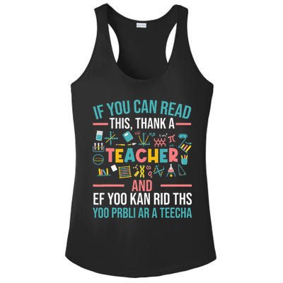 If You Can Read This Thank A Teacher Funny Teacher Ladies PosiCharge Competitor Racerback Tank