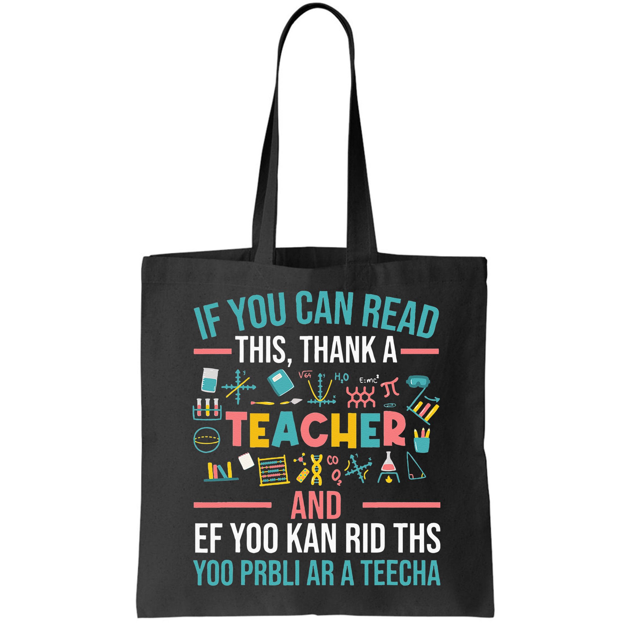If You Can Read This Thank A Teacher Funny Teacher Bag