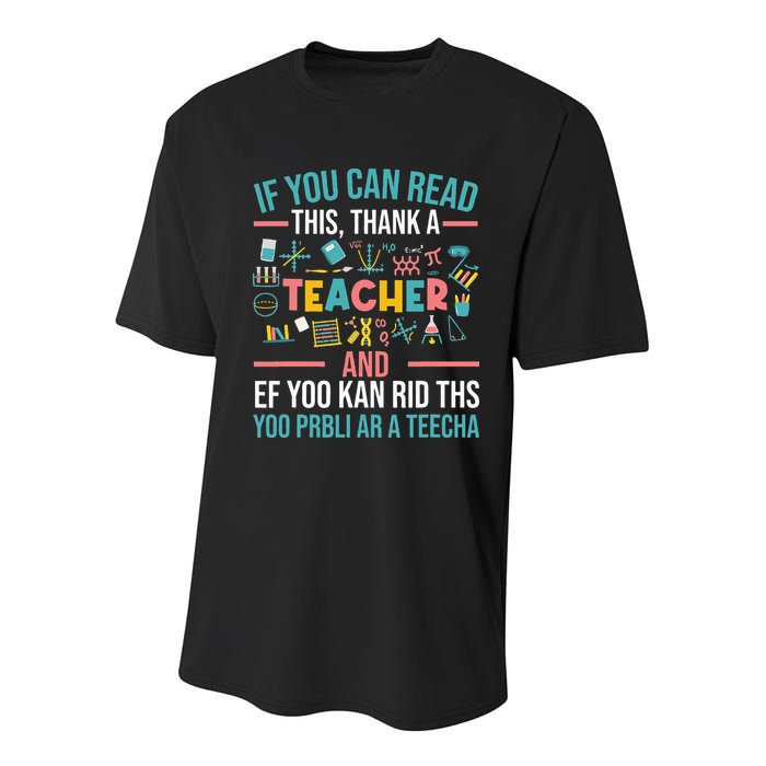 If You Can Read This Thank A Teacher Funny Teacher Youth Performance Sprint T-Shirt