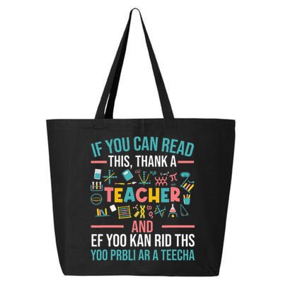 If You Can Read This Thank A Teacher Funny Teacher 25L Jumbo Tote