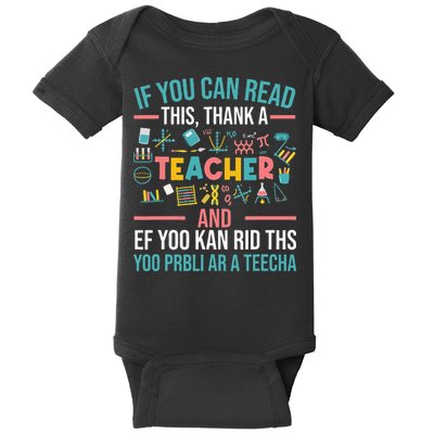 If You Can Read This Thank A Teacher Funny Teacher Baby Bodysuit