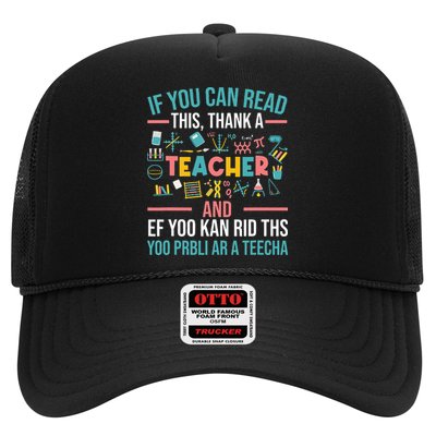If You Can Read This Thank A Teacher Funny Teacher Trucker Hat