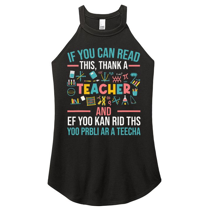 If You Can Read This Thank A Teacher Funny Teacher Women's Perfect Tri Rocker Tank