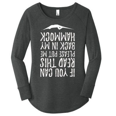 If You Can Read This Put Me Back In My Hammock Swing Summer Women's Perfect Tri Tunic Long Sleeve Shirt