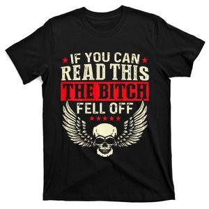 If You Can Read This The Bitch Fell Off BikerBack Print T-Shirt