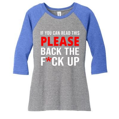 If You Can Read This Back The F Up Back Print Cool Gift Women's Tri-Blend 3/4-Sleeve Raglan Shirt