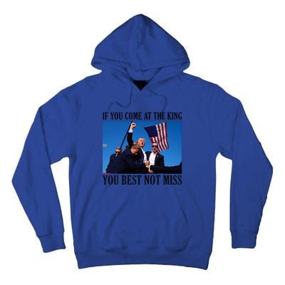 If You Come At The King You Best Not Miss Tall Hoodie