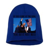 If You Come At The King You Best Not Miss Short Acrylic Beanie