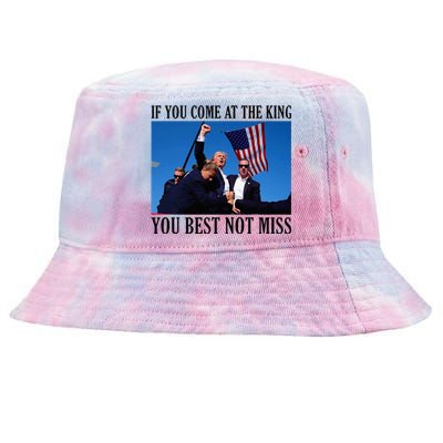 If You Come At The King You Best Not Miss Tie-Dyed Bucket Hat