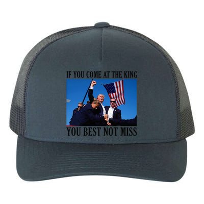 If You Come At The King You Best Not Miss Yupoong Adult 5-Panel Trucker Hat