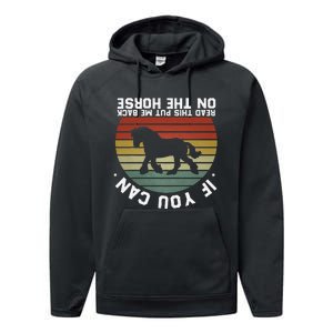 If You Can Read This Please Put Me Back On My Horse Retro Performance Fleece Hoodie