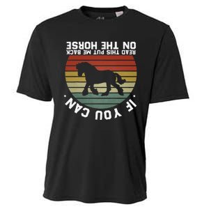 If You Can Read This Please Put Me Back On My Horse Retro Cooling Performance Crew T-Shirt