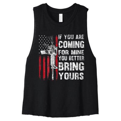 If YouRe Coming For Mine You Better Bring Yours Ar 15 Gun Women's Racerback Cropped Tank