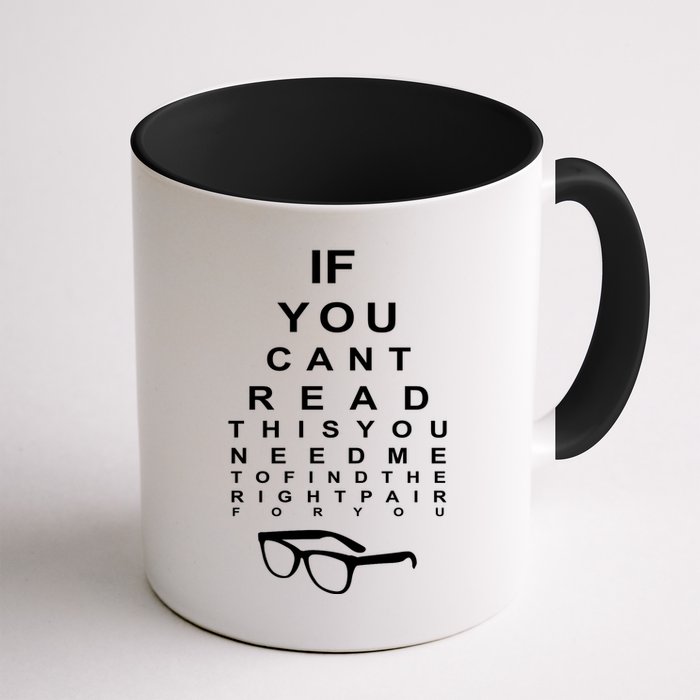 If You Cant Read This You Need Me To Find The Right Pair For You Mug